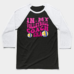 In My Volleyball Coach Era Groovy Retro Baseball T-Shirt